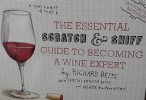 Ney York Times Bestseller "The essential Scratch & Sniff Guide to Becoming a Wine Expert" available at Lloyd Wine Outfitters