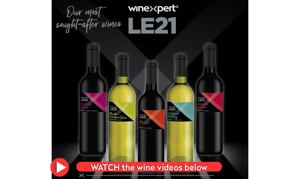 Winexpert LE21 our most sought-after wines. Watch the wine videos below...