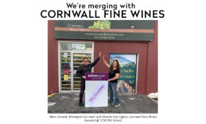 Winexpert Cornwall will be merging with Cornwall Fine Wines located at 1730 Pitt Street (just behind the Pop Shop). Chantal and I are coordinating to ensure this transition is easy for you. It has been a privilege to serve you for your wine making needs. I look forward to seeing you around town!